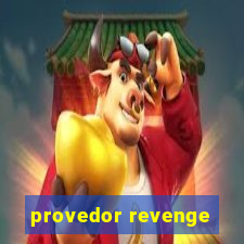 provedor revenge